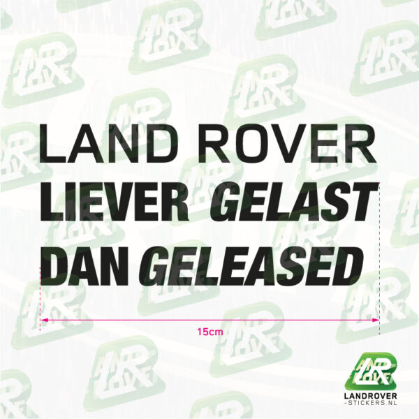 liever gelast dan geleased VB01 | ©landrover-stickers.nl