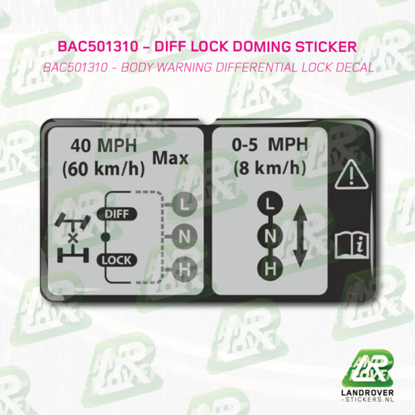 BAC501310 DIFF LOCK WARNING DECAL 3 | ©LANDROVER-STICKERS.NL