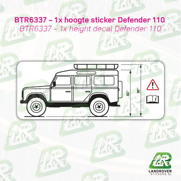 BTR6337 Height warning Defender 110 decalS | ©LANDROVER-STICKERS.NL