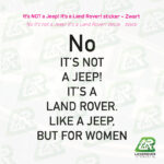 NO! I'ts not a Jeep! A Land Rover but for women decal BLACK | ©LANDROVER-STICKERS.NL